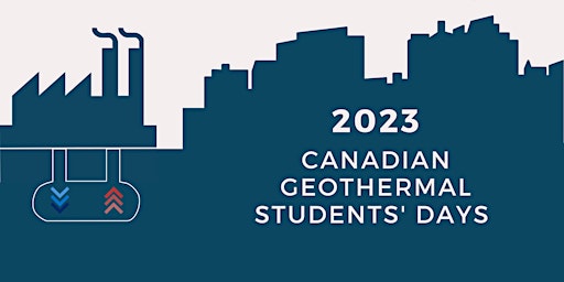 2023 Canadian Geothermal Students' Days primary image