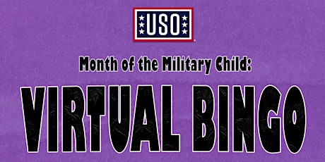 USO Month of the Military Child Celebration: Virtual Bingo