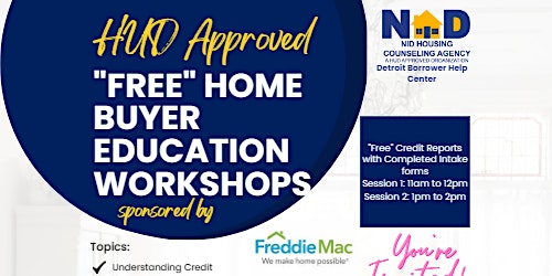 NID-HCA Detroit Home Buyer Education 2-Hour Workshop & Resource Expo.