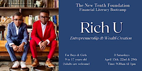 RICH U, Entrepreneurship & Wealth Creation (for Youth ages 9-17)