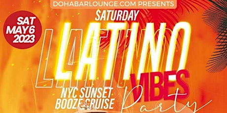 Latino Vibes Party! NYC Sunset Booze Cruise primary image