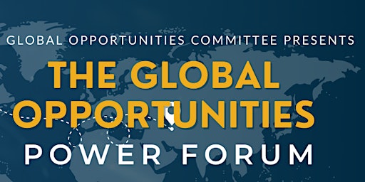 The 2023 Global Opportunities Power Forum!