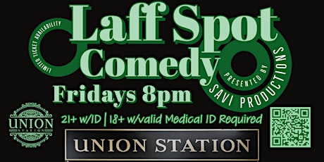 Laff Spot Comedy @ Union Station Dispensary