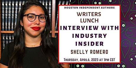 Writers Lunch: Interview with Industry Insider Shelly Romero