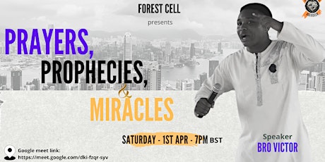 Prayers, Prophecies and Miracles