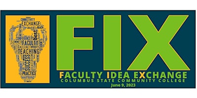Imagen principal de Faculty Idea Exchange 2023 - Higher Ed Teaching Conference