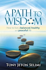Book Launch "A Path to Wisdom: How to live a healthy, balanced and peaceful life"