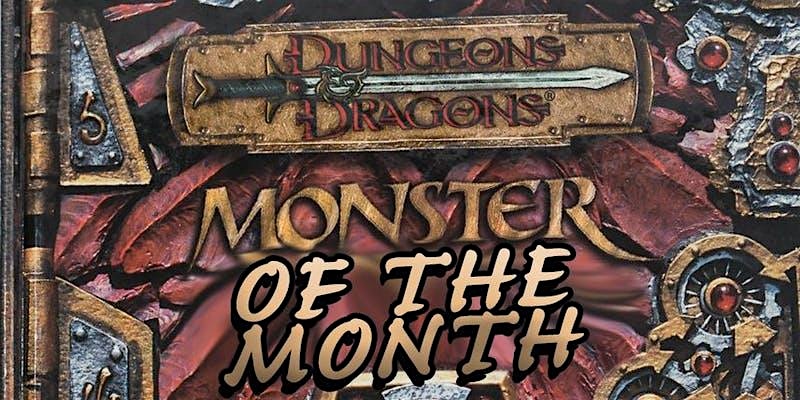 Monster of the Month: Improvised Dungeons & Dragons