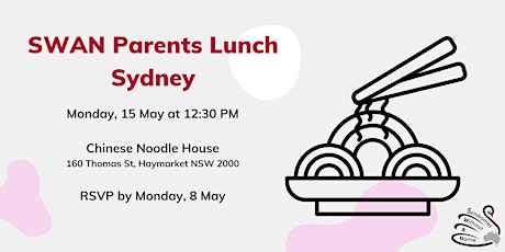 Sydney SWAN Parents Lunch - Chinatown primary image