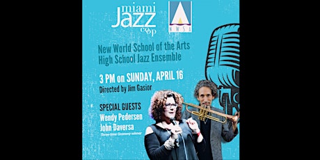 New World School Jazz Ensemble with guests Wendy Pedersen and John Daversa