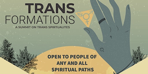 TransFormations: A Summit on Trans Spiritualities primary image
