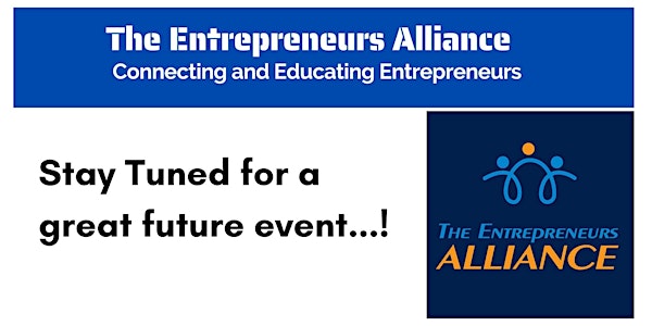 The Entrepreneurs Alliance - Placeholder August