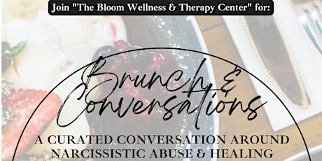Brunch & Conversations: Curated Conversation Around Narcissistic Abuse