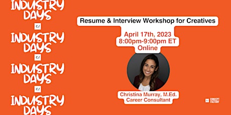 Industry Days | Resume & Interview Workshop for Creatives
