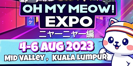 OH MY MEOW! EXPO