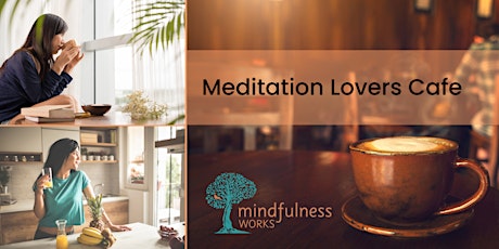 Meditation Lovers Cafe - Morning Chillout
