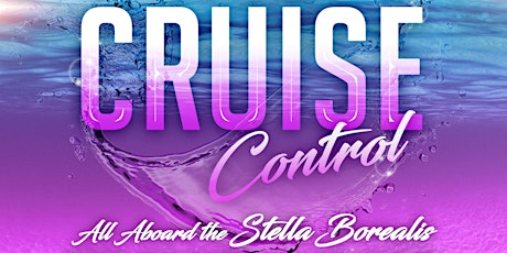Cruise Control  - Carnival Thursday (Boat Ride) Aug3rd -