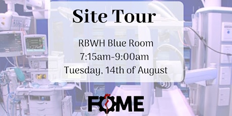 FoME Site Tour to RBWH Blue Rooms primary image