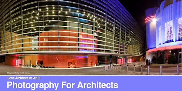 Love Architecture: Photography for Architects