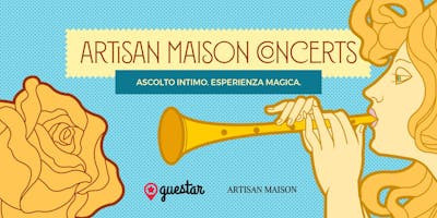 Artisan Maison Concerts Artisan Maison Concerts