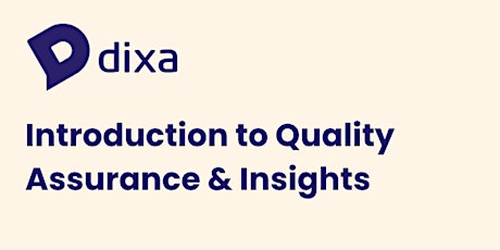 Introduction to Quality Assurance and Insights