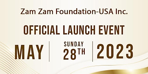 Zam Zam Foundation-USA Official Launch Event & Dinner in Chicago primary image