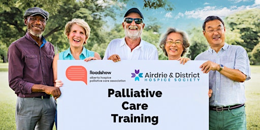 AHPCA Roadshow: Palliative Care Training for Volunteers in Airdrie, AB. primary image
