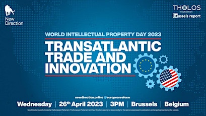 Transatlantic Trade and Innovation: Celebrating World IP Day