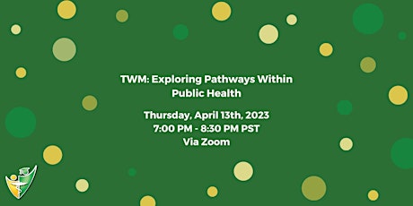 TWM: Exploring Pathways Within Public Health