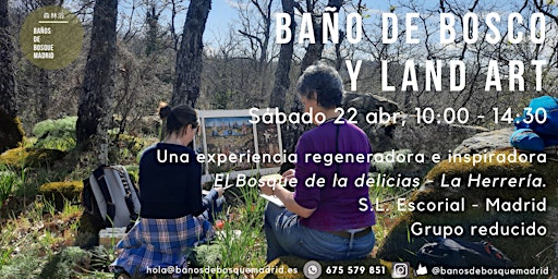 Baño de BOSCO y Land Art - Sáb 22 abr El Escorial