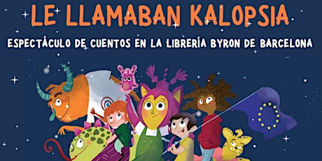 "Le llamaban Kalopsia" - Cuentacuentos - 2º primaria