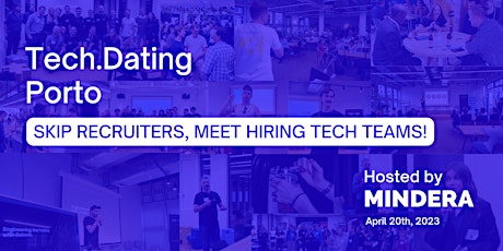 Tech.Dating Porto - Meet hiring local tech teams