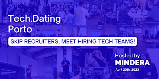 Tech.Dating Porto - Meet hiring local tech teams