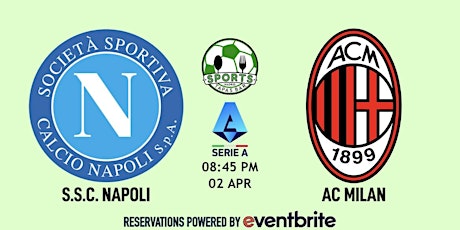 Napoli v AC Milan | Serie A Calcio - Sports & Tapas Bar Madrid