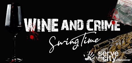 WINE ´``´AND CRIME - SWING TIME