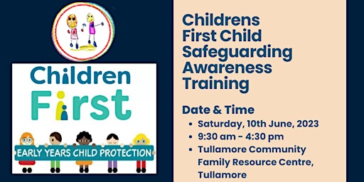 CHILDREN FIRST CHILD SAFEGUARDING AWARENESS TRAINING primary image