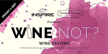 WINE NOT? Inspire Wine Tasting Event primary image