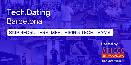 Tech.Dating BCN - Meet hiring local tech teams primary image