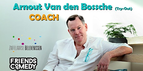 Arnout Van den Bossche  - COACH  ***  (Full)Try-Out