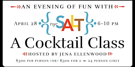 A Cocktail Class: Hosted by Jena Ellenwood & NYC Salt primary image