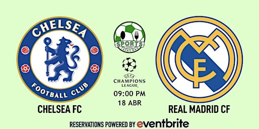 Chelsea v Real Madrid | Champions League  - Sports & Tapas Bar Madrid