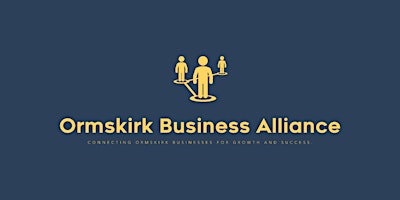 Hauptbild für Ormskirk Business Alliance- local business networking meeting