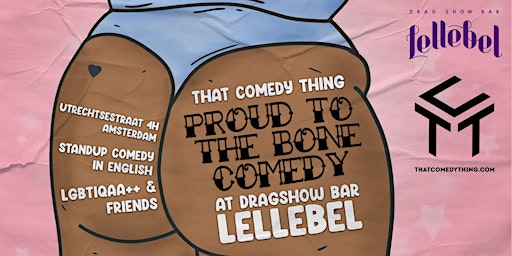 Primaire afbeelding van That Comedy Thing: Proud to the Bone Comedy