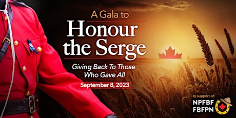 A Gala to Honour the Serge – Giving Back to Those Who Gave All