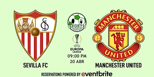 Sevilla v Manchester United | Europa League  - Sports & Tapas Bar Madrid