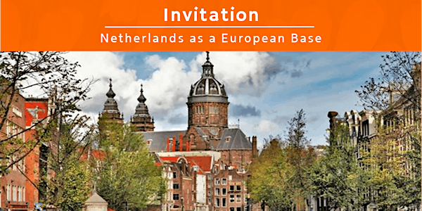 Seminar: Netherlands as a European Base