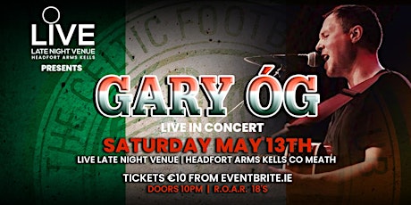 Gary Óg Live In Concert
