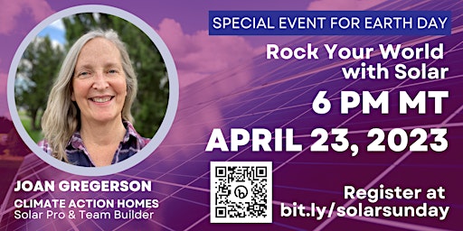 Special Earth Day Event: Five Ways to Rock Your World with Solar
