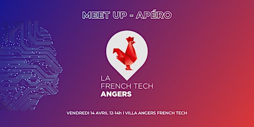 Meet Up #2  Angers French Tech