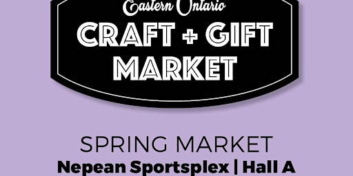 Eastern Ontario Craft & Gift Market